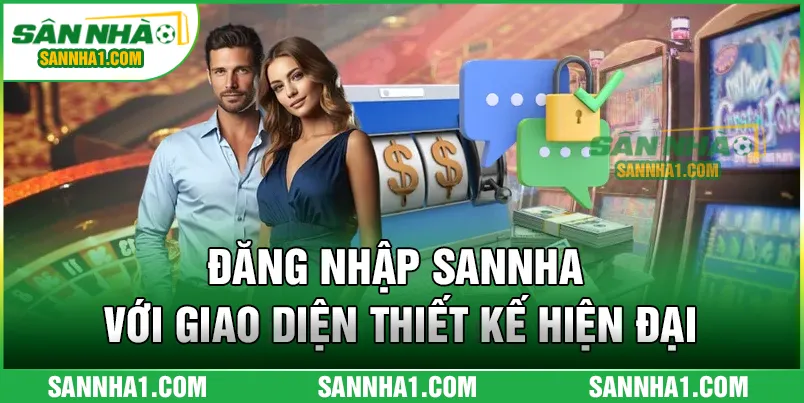 Đăng nhập Sannha với giao diện thiết kế hiện đại 