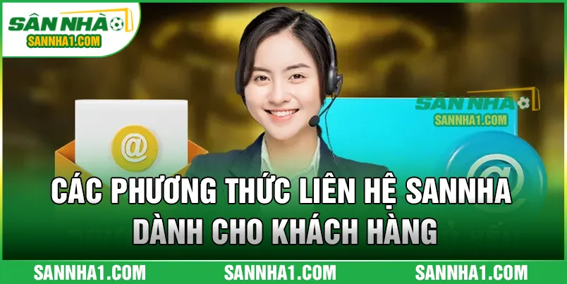 Các phương thức liên hệ Sannha dành cho khách hàng